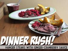 Get an easy weeknight dinner recipe for Hanger Steaks with Ginger-Cranberry Sauce.