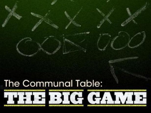 Big Game: Communal Table