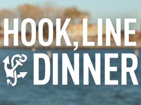 Hook, Line & Dinner